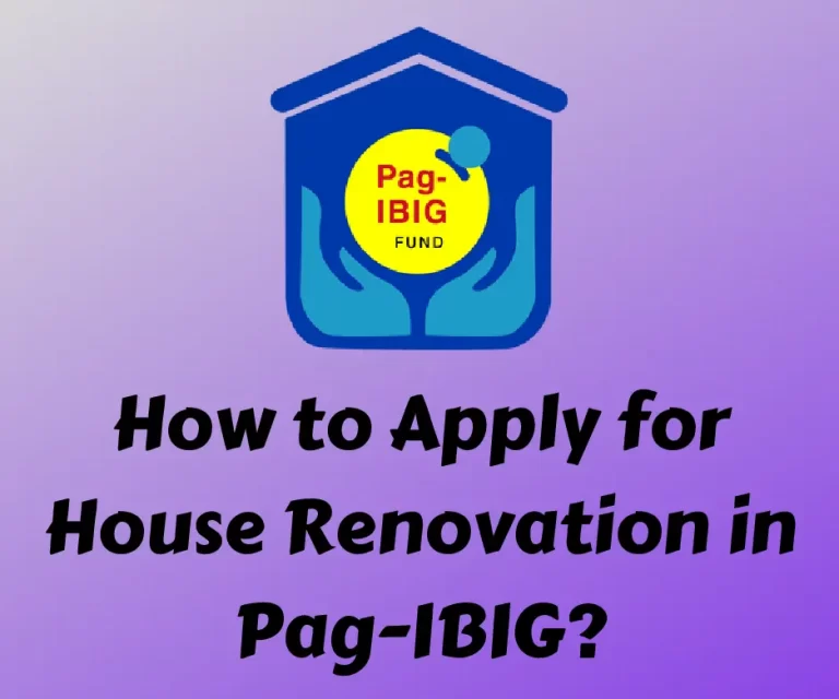 How to Apply for House Renovation in Pag-IBIG?