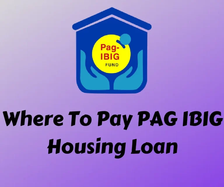 Where To Pay PAG IBIG Housing Loan?